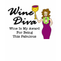 Wine Diva T-Shirt by Victoreeah Wine Diva T-Shirt