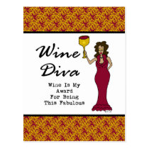 Wine Diva "Wine Is My Award For Being Fabulous" Post Card