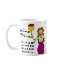 Wine Diva "Wine Is My Award..." Coffee Mugs