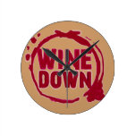"WINE DOWN" WINE STAIN PRINT CLOCK