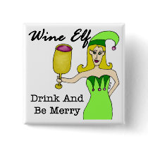 Wine Elf "Drink & Be Merry" buttons