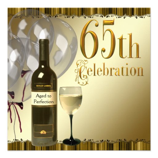 Wine Glass Bottle Gold 65th Birthday Party Custom Invites (front side)