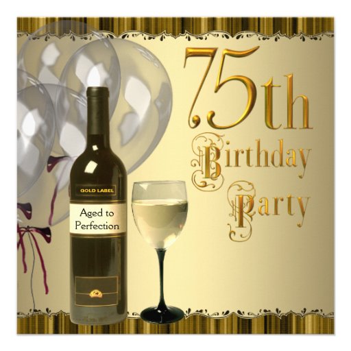 Wine Glass Bottle Gold 75th Birthday Party Custom Announcements (front side)