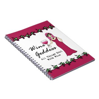 Wine Goddess "All Things Heal With Wine" Notebook