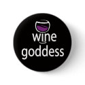 Wine Goddess buttons