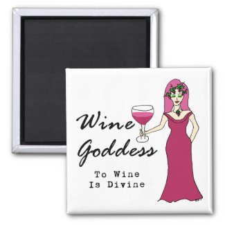 Wine Goddess "To Wine Is Divine"
