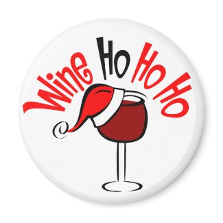 Wine Ho Ho magnet