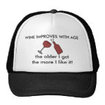WINE IMPROVES WITH AGE Funny Ball Cap Trucker Hat