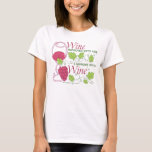 wine improves with age i improve with wine shirt