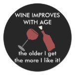 WINE IMPROVES WITH AGE Wine Sticker