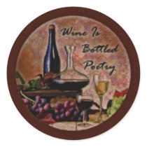 Wine Is Bottled Poetry Round Stickers