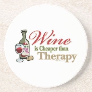 Wine Is Cheaper Than Therapy