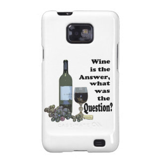 Wine is the answer, what was the Question? Gifts Galaxy SII Cases