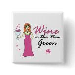 "Wine Is The New Green" St. Patrick's Day Square Pins