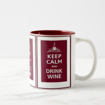 WINE: "KEEP CALM AND DRINK WINE" MUGS
