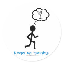 Wine - Keeps Me Running Round Sticker