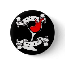 Wine Me Up Button