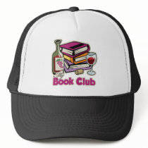 Wine: My Book Club Trucker Hats