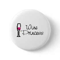 Wine Princess buttons by CelebrationZazzle Wine Princess buttons