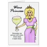 Wine Princess "Someday My Prince" Card