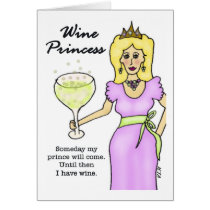 Wine Princess "Someday My Prince" Card