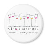 Wine Sisterhood Magnet