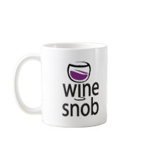 Wine Snob Mugs