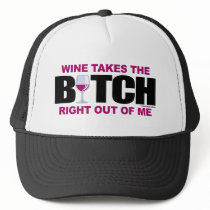 Wine Takes The Bitch Out Of Me Mesh Hats