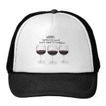 WINE TASTES SO GOOD YOU'LL WANT TO SWALLOW MESH HAT