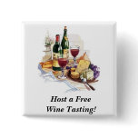 wine-tasting-7, Host a Free Wine Tasting! Pinback Button