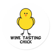 Wine Tasting Chick Round Sticker