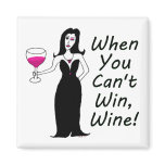 Wine Vixen Simply Wicked When You Can't Win, Wine magnets