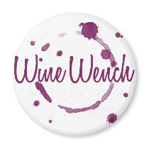 Wine Wench magnets by WIneObsessions Wine Wench magnets