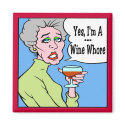 Wine Whore magnets by figstreetstudio Wine Whore magnets