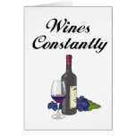 Wines Constantly Greeting Cards