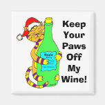 WineyCat Christmas "Keep Your Paws Off My Wine" Magnet