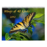 Wings of All Kinds 2012 Calendar