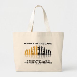 Winner Of Game Player Making Next-To-Last Mistake Tote Bags