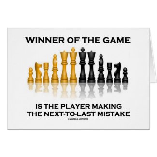 Winner Of Game Player Making Next-To-Last Mistake Card