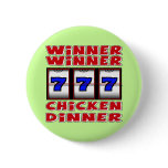 WINNER WINNER CHICKEN DINNER BUTTONS