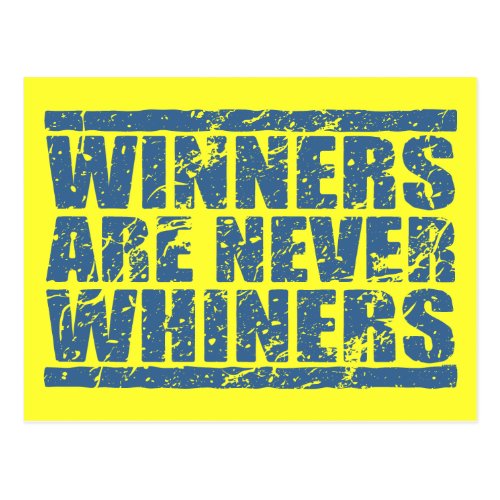 Winners are never Whiners | Retro Blue Look Postcard
