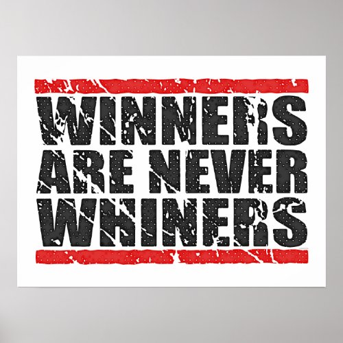 Winners are never Whiners | Retro Look Poster