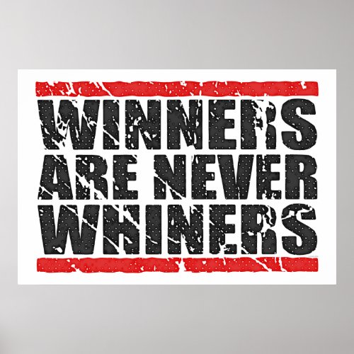 Winners are never Whiners | Retro Look Print