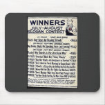 Winners July - August Slogan Contest mousepads