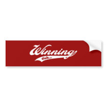 Winning! Bumper Stickers