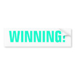WINNING! BUMPER STICKER