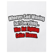 Winning Isn't Everything Quote, Celiac Disease flyers
