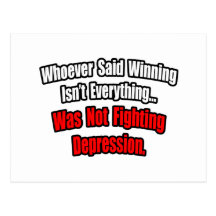 Winning Isn't Everything Quote, Depression Postcard