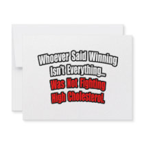 Winning Isn't Everything Quote, High Cholesterol invitations