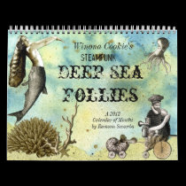Winona Cookie's Steampunk Deep Sea Follies calendars